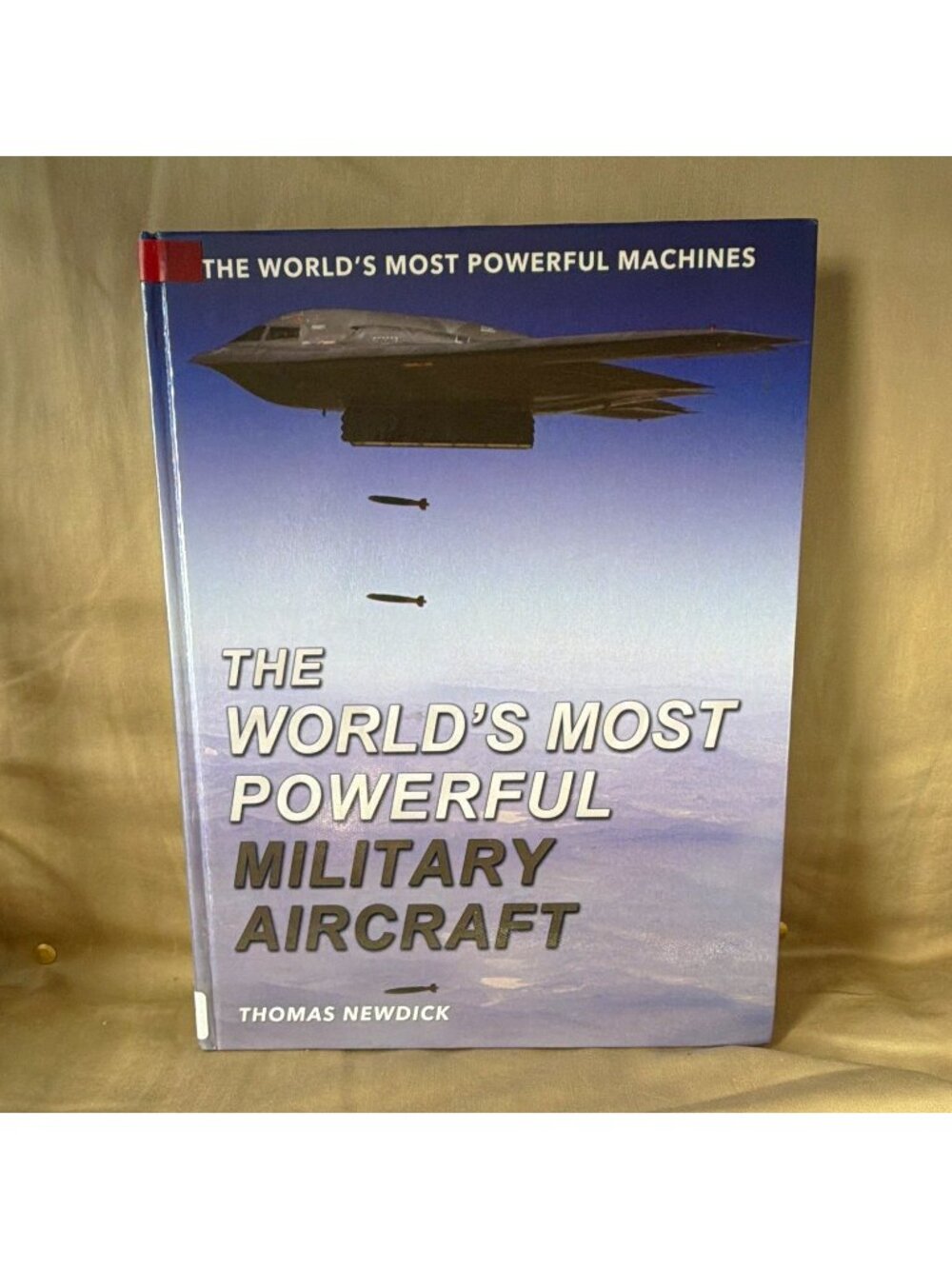 Thomas Newdick World's Most Powerful Military Aircraft HC 2017 Aviation History